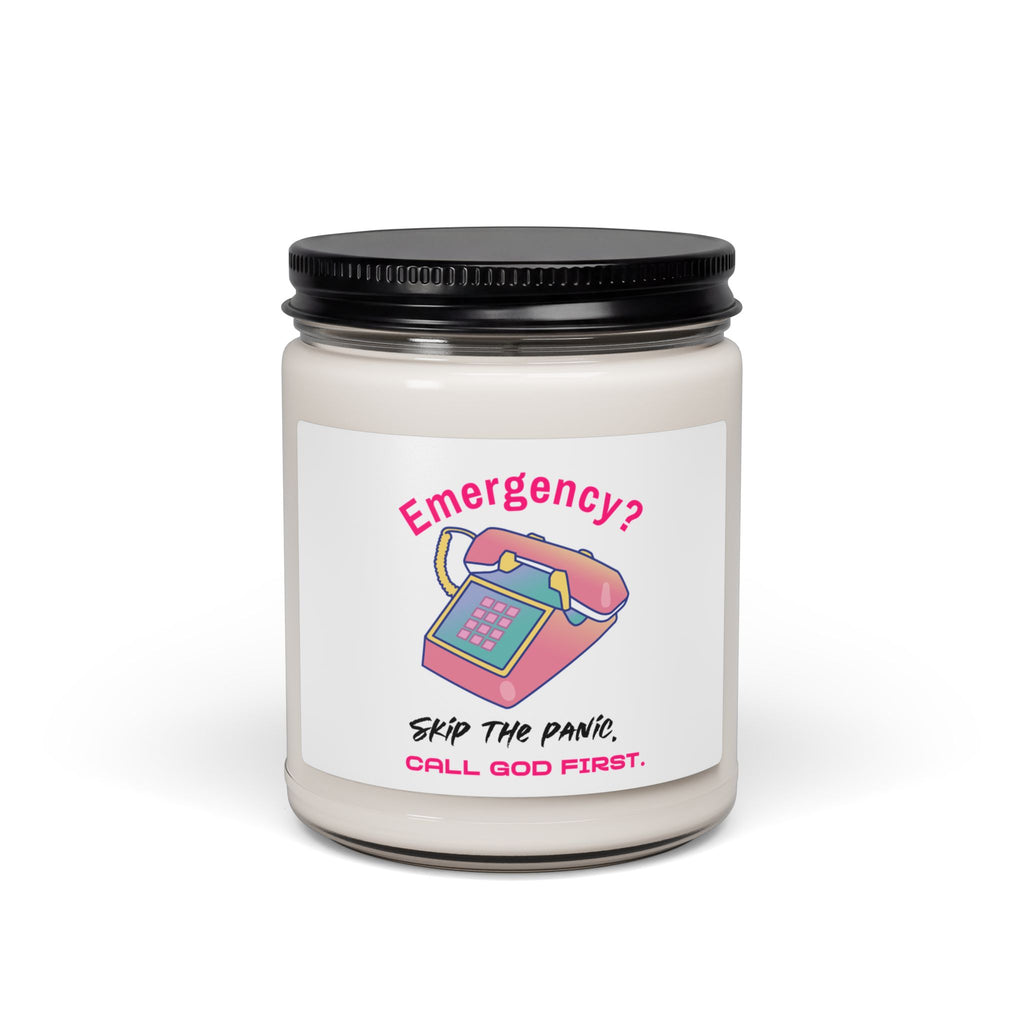 Scented Soy Candle — "Emergency? Call God First" Inspirational Prayer Candle