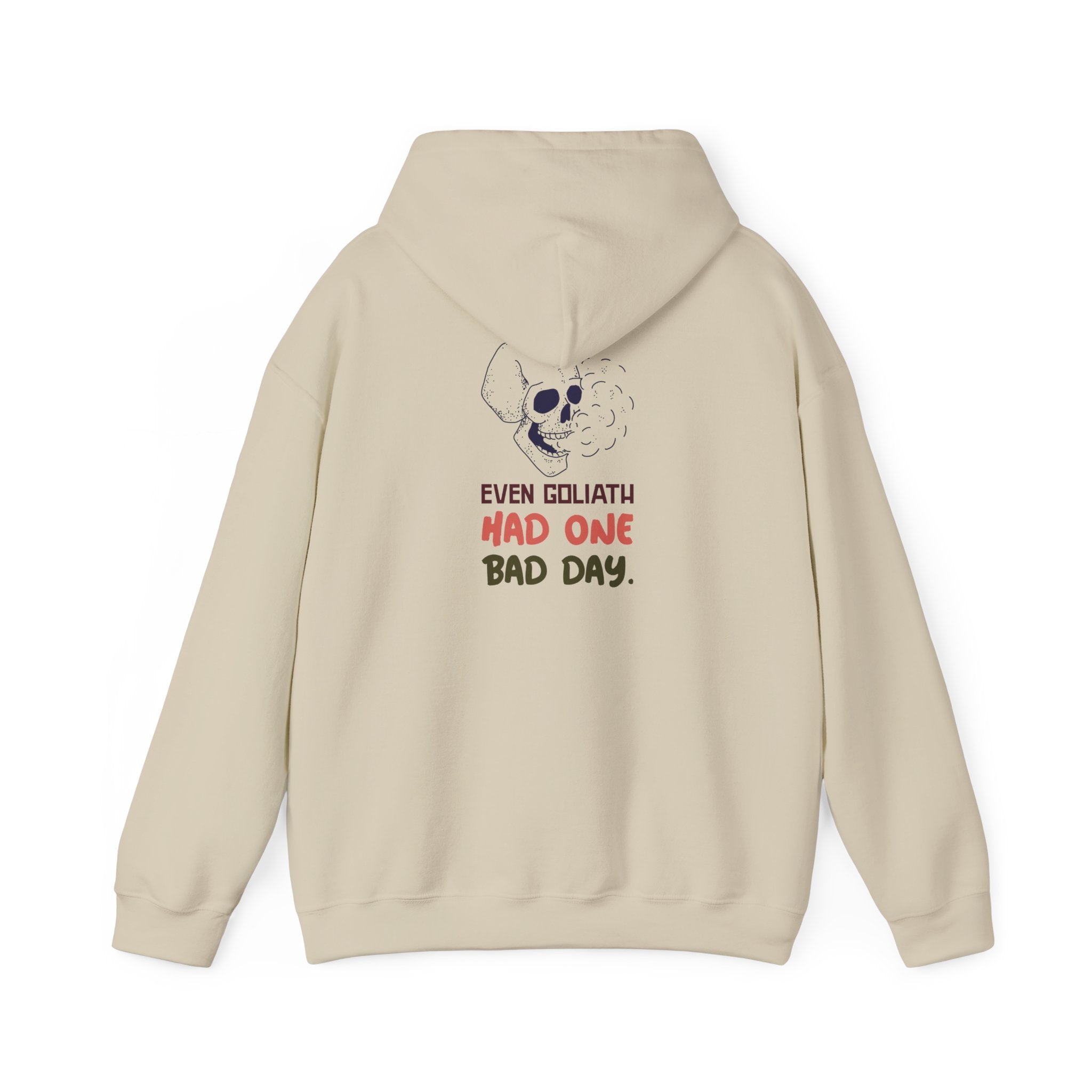Hoodie — 'Even Goliath Had One Bad Day' Skull Graphic Hooded Sweatshirt