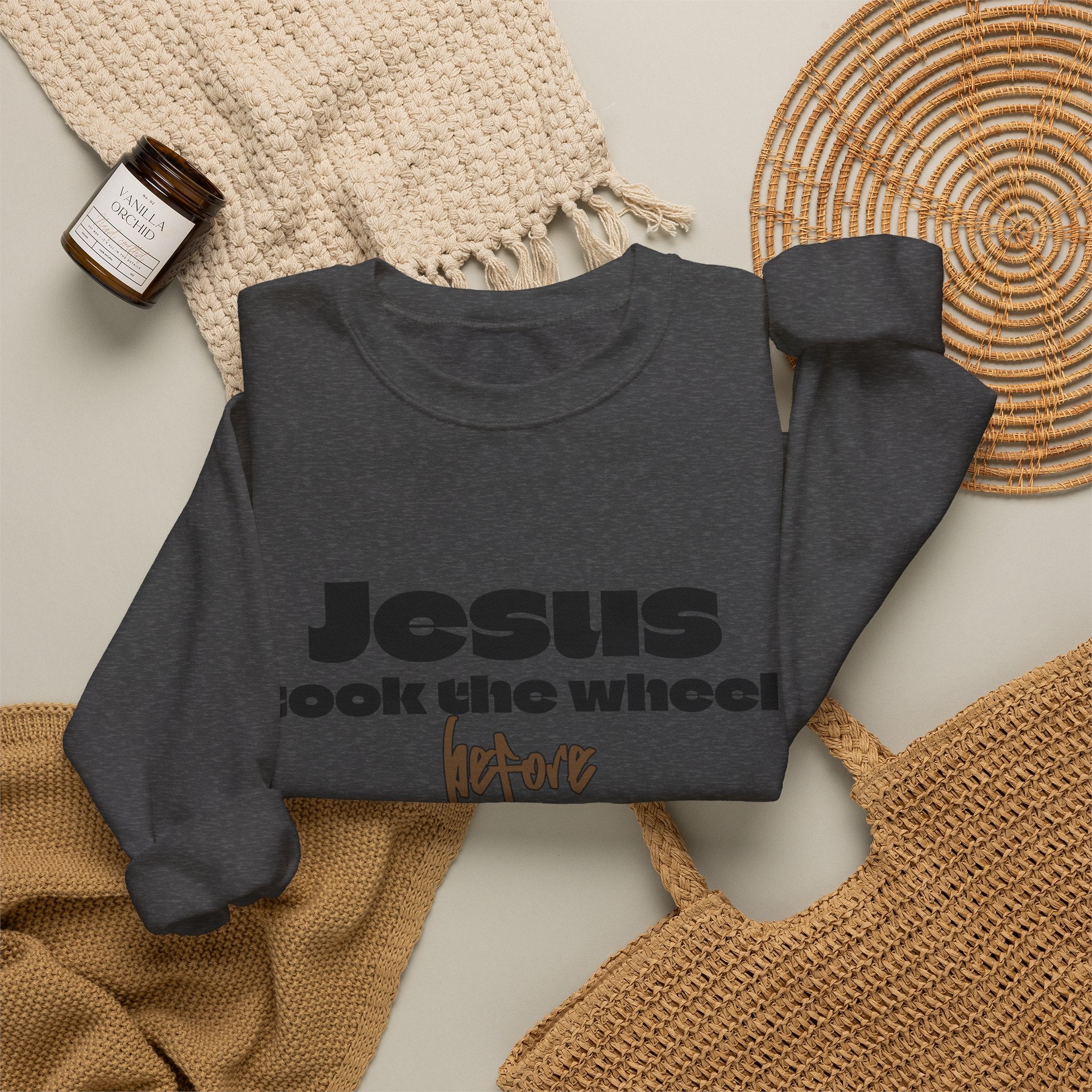 Jesus Took the Wheel Crewneck Sweatshirt — Faith-Based Christian Pullover