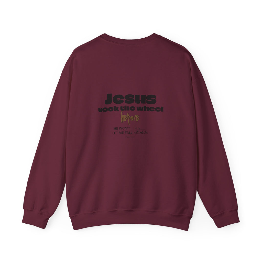 Jesus Took the Wheel Sweatshirt — Inspirational Christian Crewneck