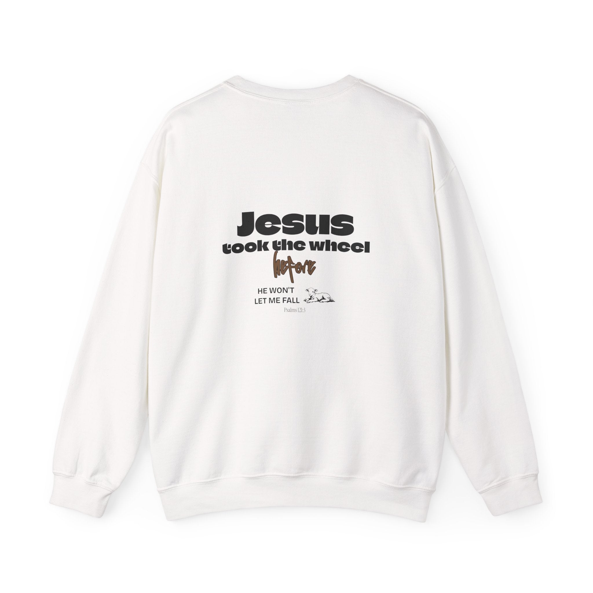 Jesus Took the Wheel Sweatshirt — Inspirational Christian Crewneck