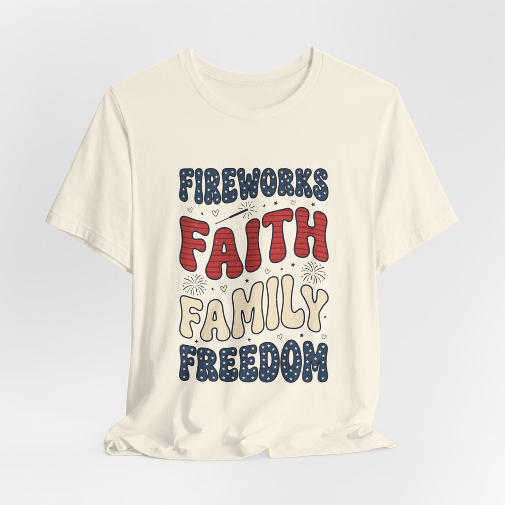 Faith Family Freedom T-Shirt | 4th of July Patriotic Christian Tee