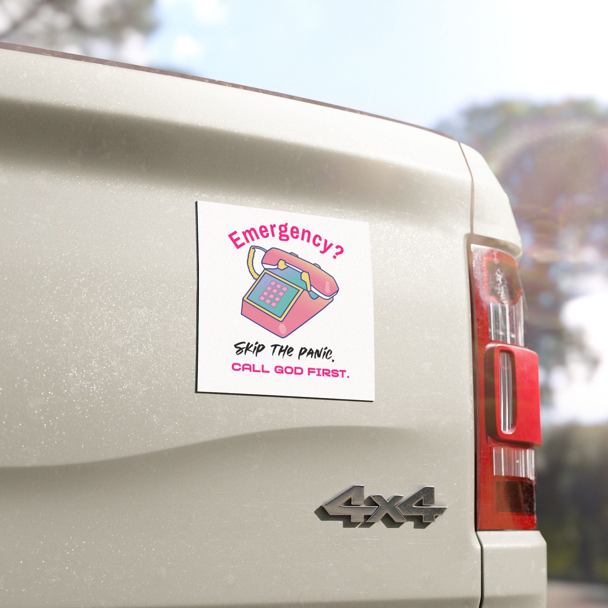 Car Magnet — “Emergency? Skip the Panic, Call God First” Religious Faith Sticker