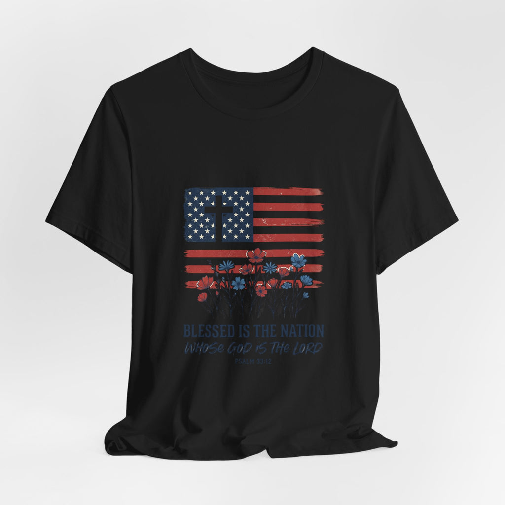 Blessed Is The Nation Flag Cross T-Shirt | Faith & Freedom 4th of July