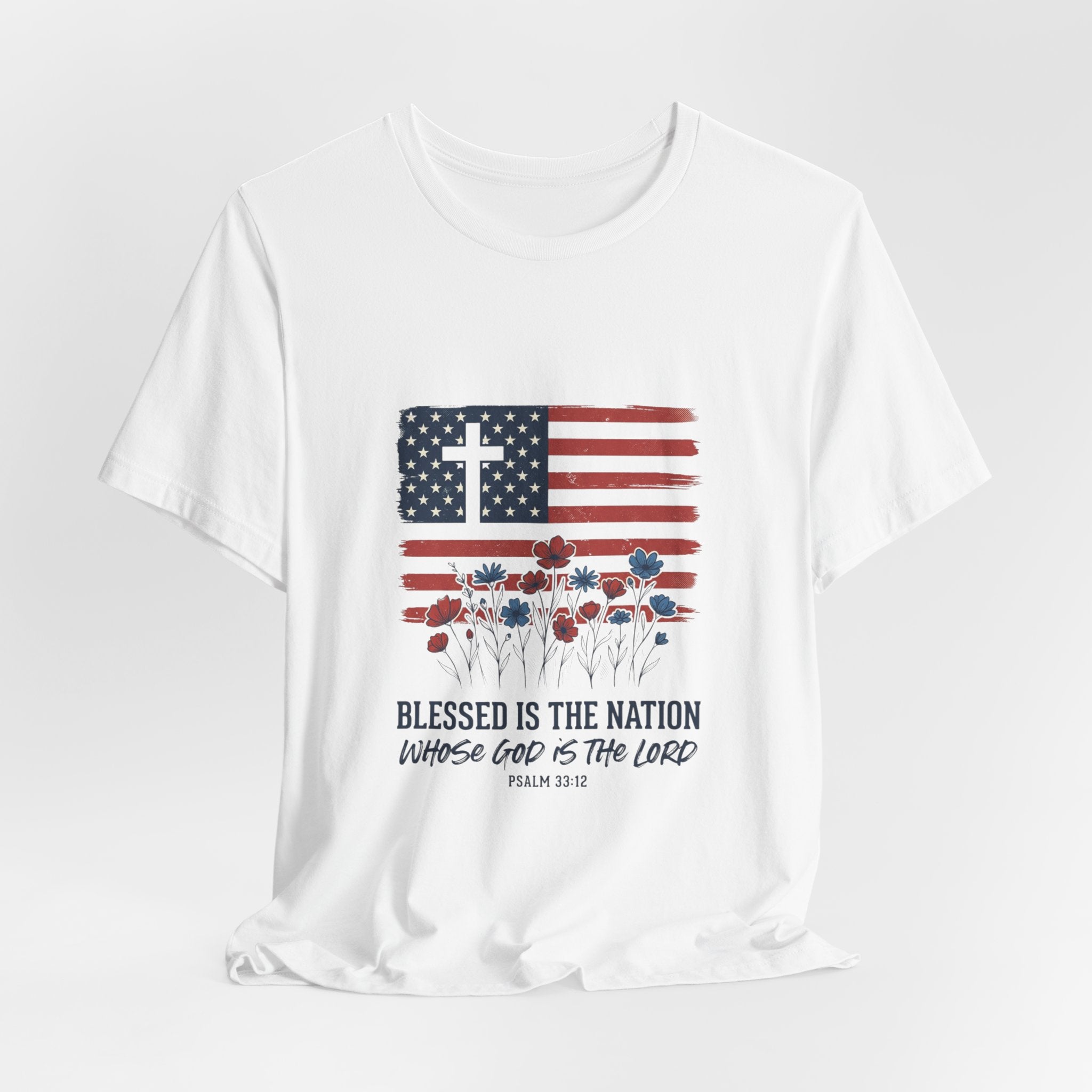 Blessed Is The Nation Flag Cross T-Shirt | Faith & Freedom 4th of July