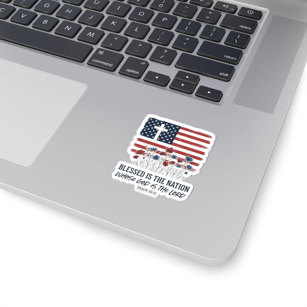 Blessed Is The Nation Sticker | Faith & Freedom 4th of July Kiss-Cut