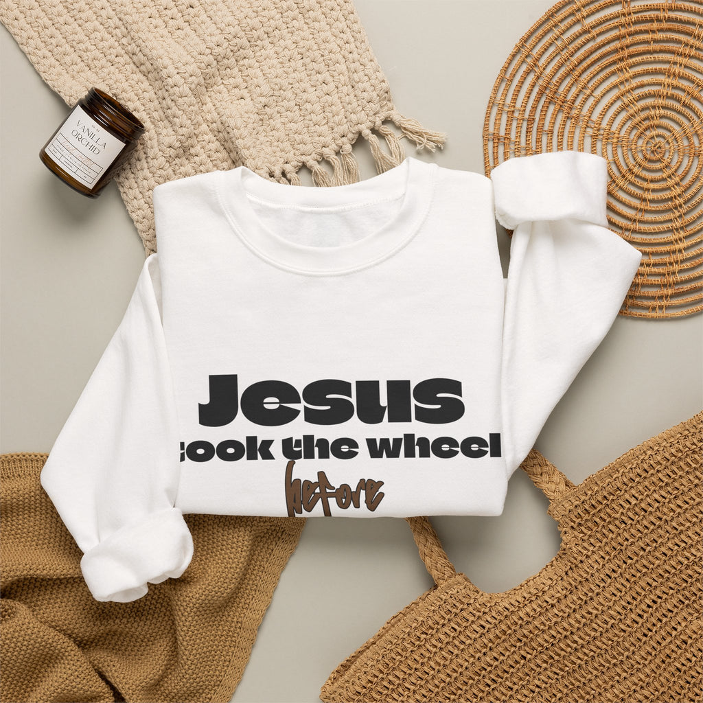 Jesus Took the Wheel Crewneck Sweatshirt — Faith-Based Christian Pullover