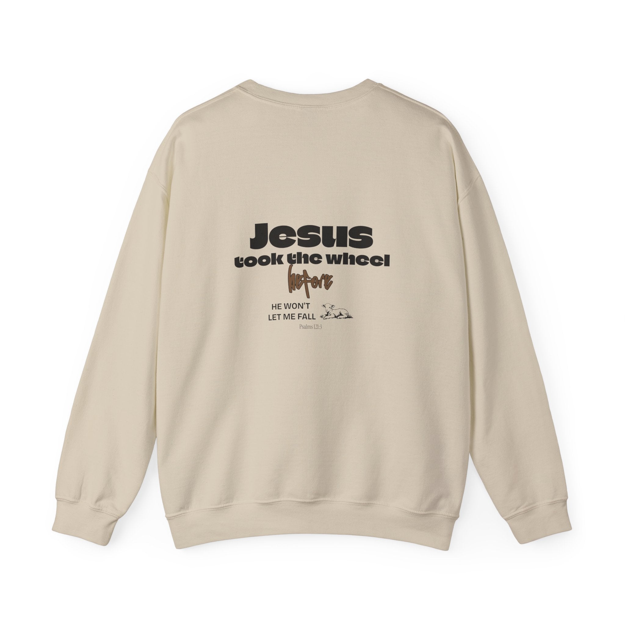 Jesus Took the Wheel Sweatshirt — Inspirational Christian Crewneck
