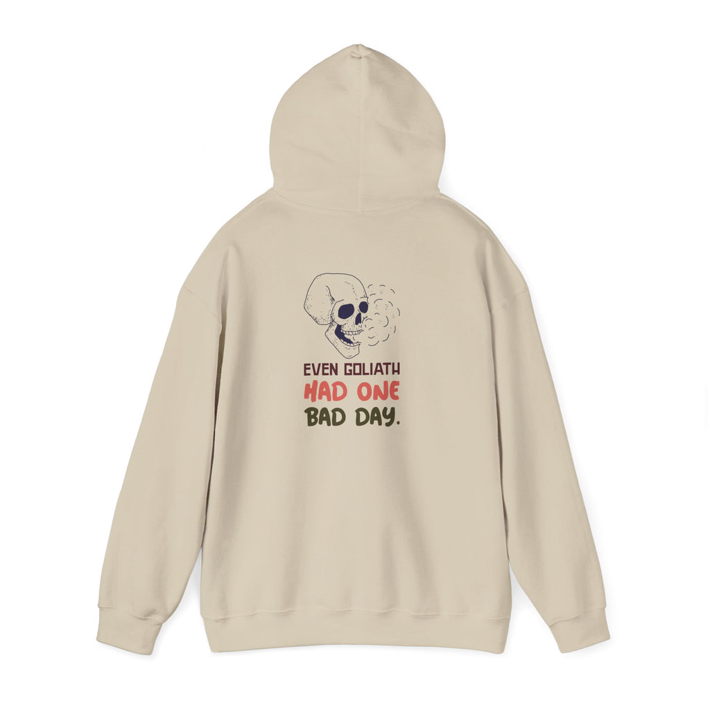 Hoodie — 'Even Goliath Had One Bad Day' Skull Graphic Hooded Sweatshirt