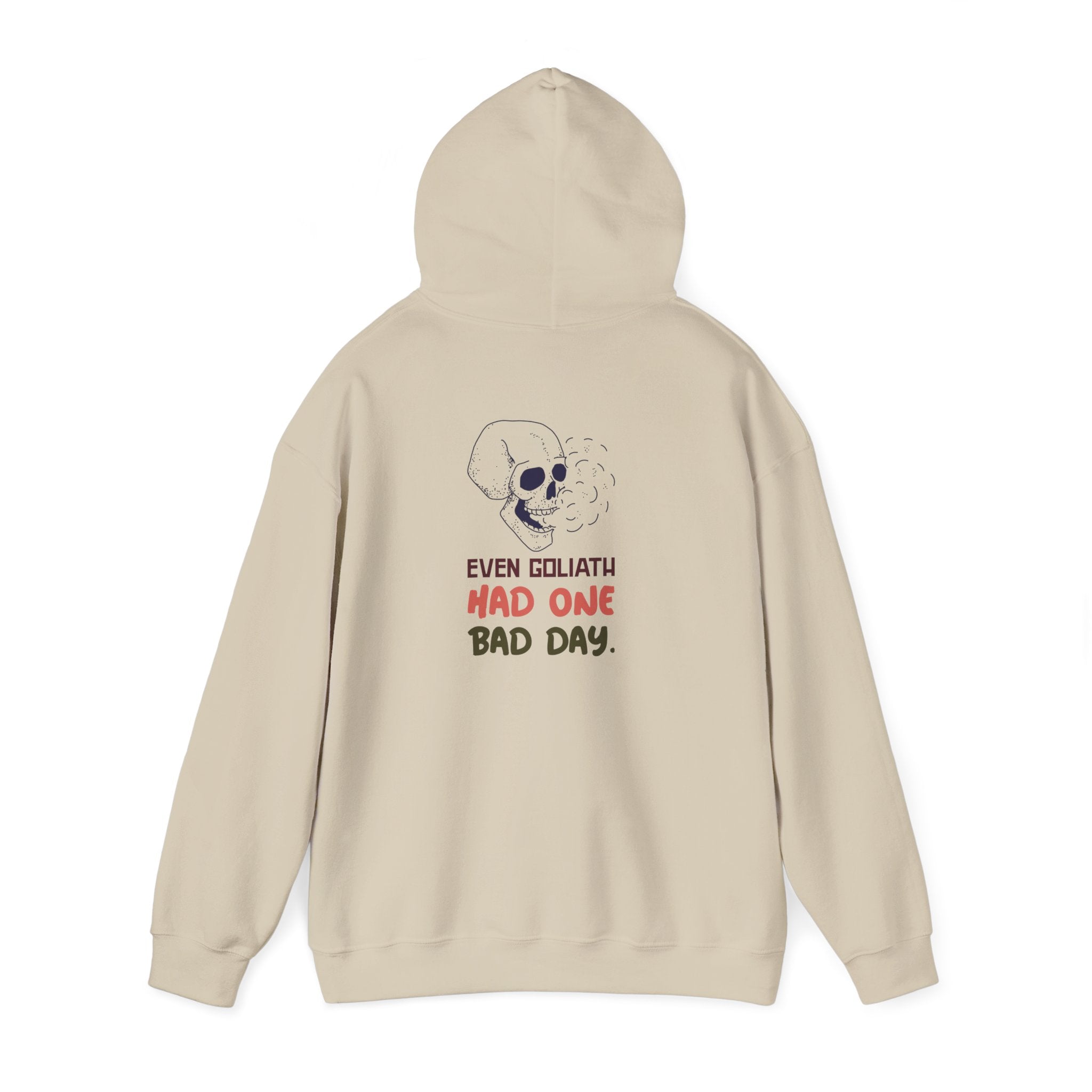 Hoodie — 'Even Goliath Had One Bad Day' Skull Graphic Hooded Sweatshirt