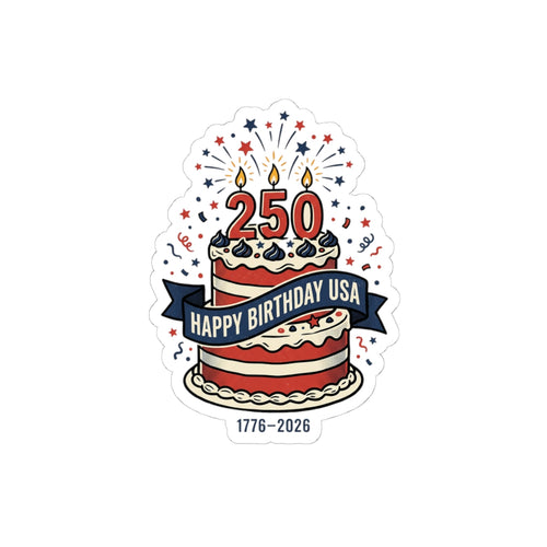 250th Birthday USA Cake Sticker | 1776–2026, 4th of July Patriotic Sticker