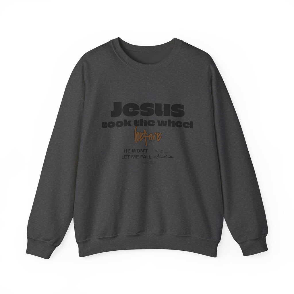 Jesus Took the Wheel Crewneck Sweatshirt — Faith-Based Christian Pullover
