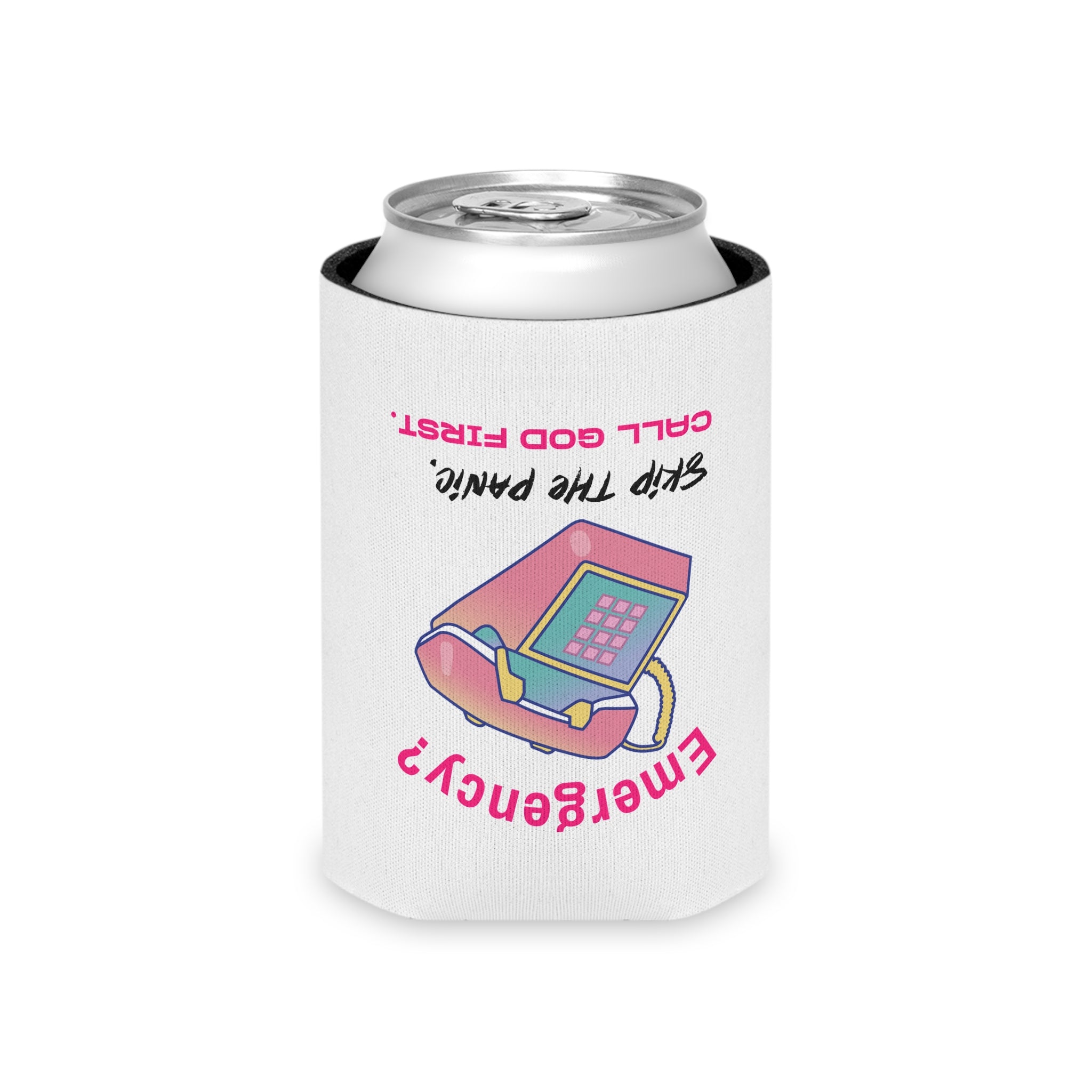 Can Cooler — “Emergency? Call God First” Faith Sayings Drink Koozie