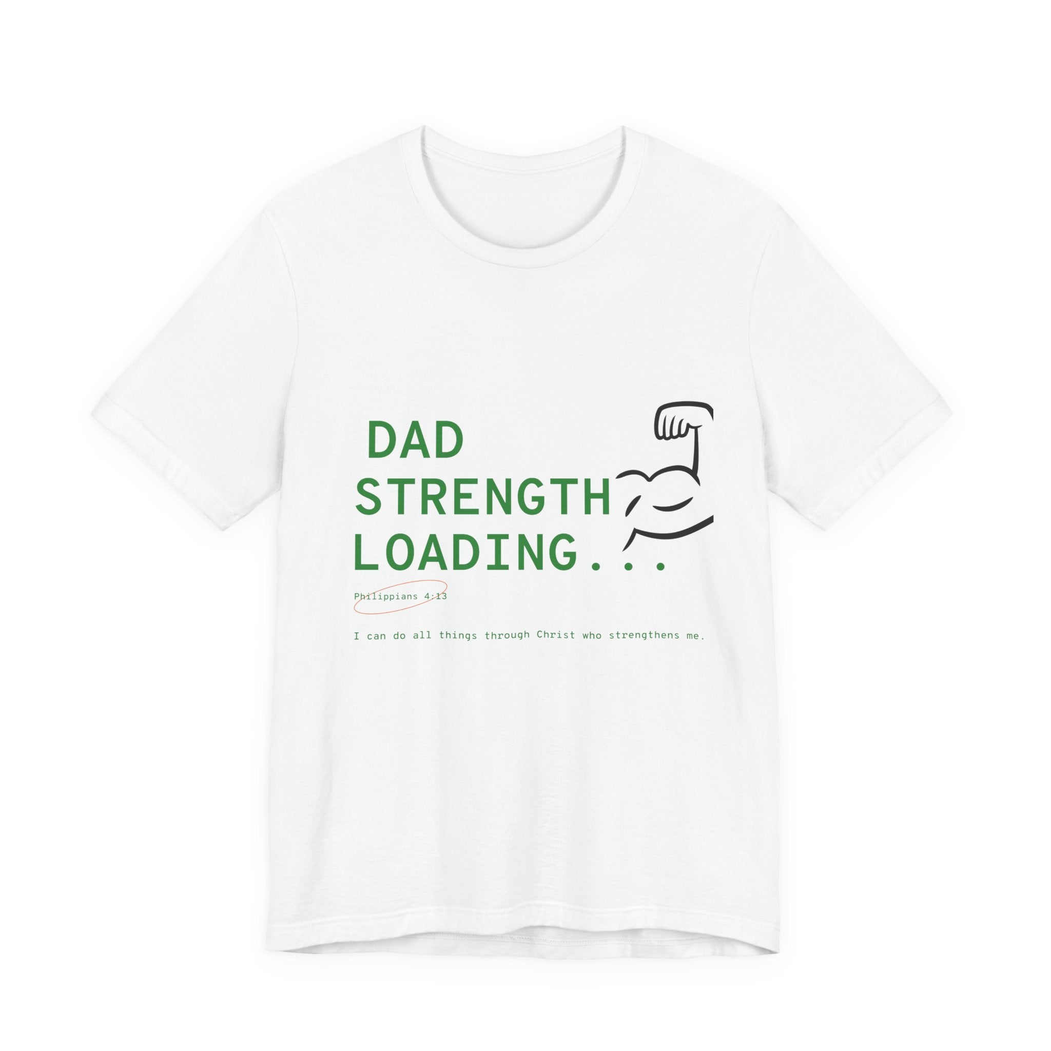 Dad Strength Loading T‑Shirt — Funny Father’s Day Tee with Muscle Graphic