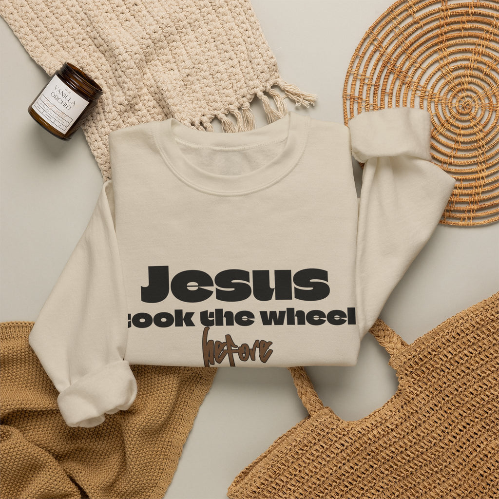 Jesus Took the Wheel Crewneck Sweatshirt — Faith-Based Christian Pullover