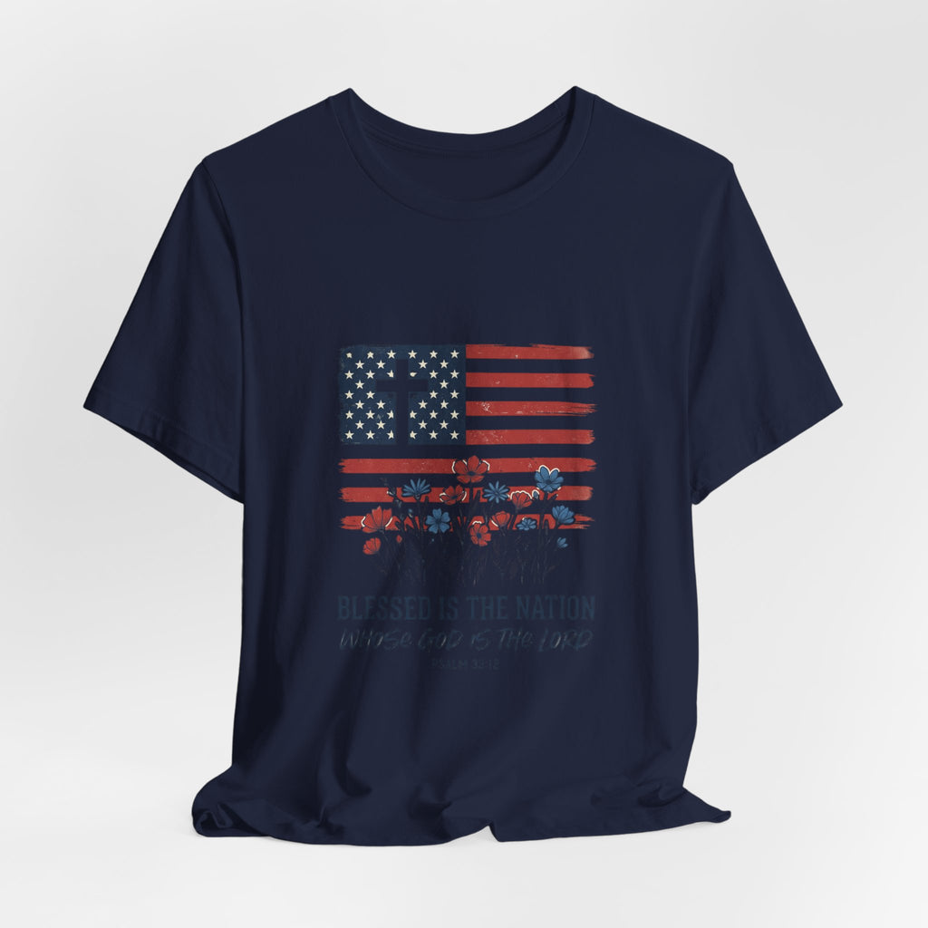 Blessed Is The Nation Flag Cross T-Shirt | Faith & Freedom 4th of July