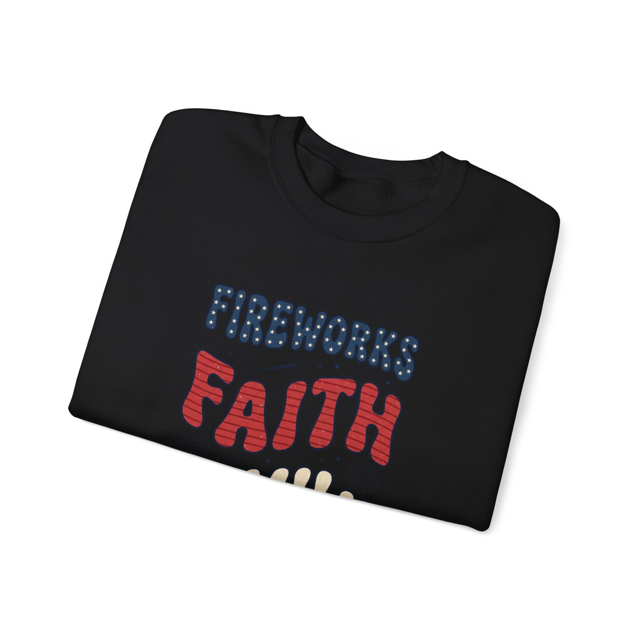 Faith Family Freedom Sweatshirt | 4th of July Patriotic Christian