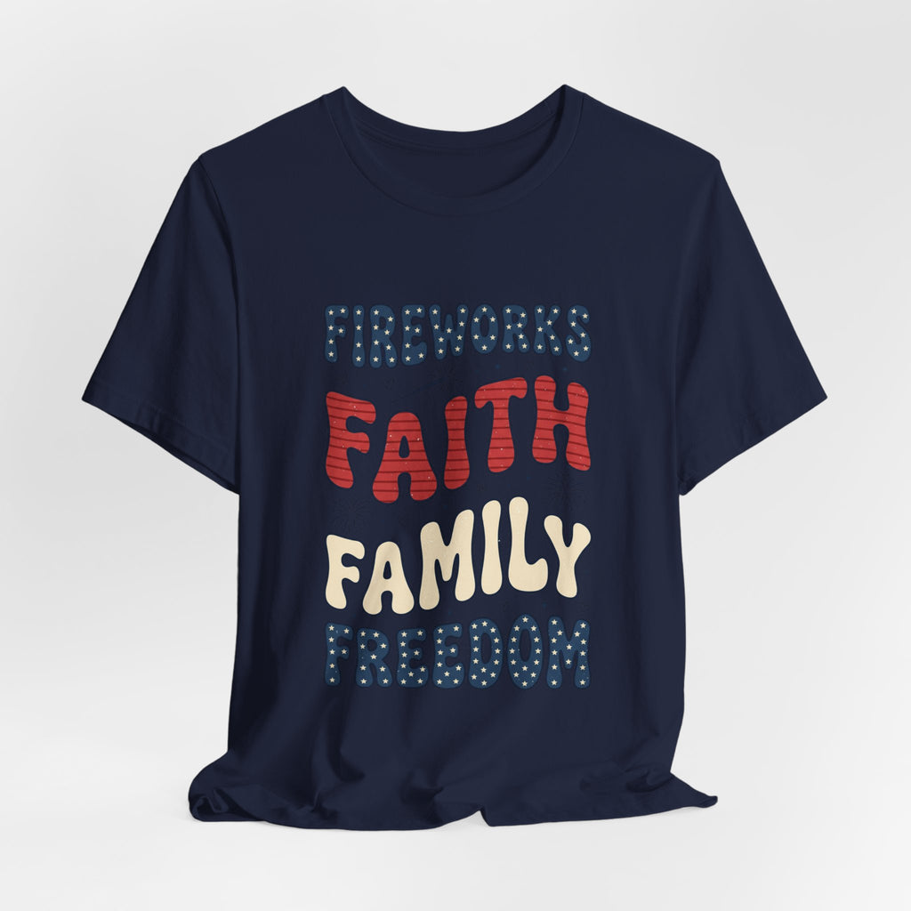Faith Family Freedom T-Shirt | 4th of July Patriotic Christian Tee