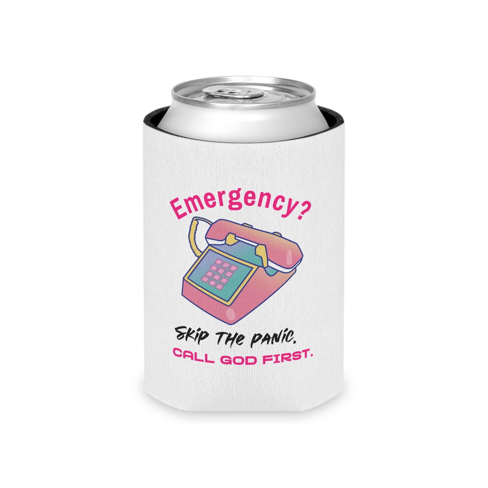 Can Cooler — “Emergency? Call God First” Faith Sayings Drink Koozie